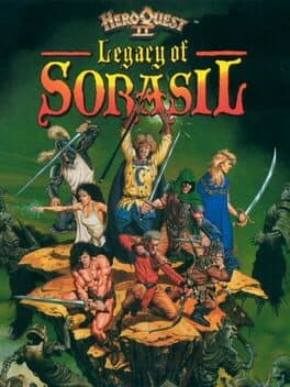 HeroQuest II: Legacy of Sorasil cover art