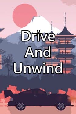 Drive and Unwind cover art