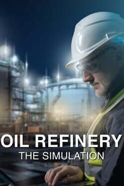 Oil Refinery: The Simulation cover art