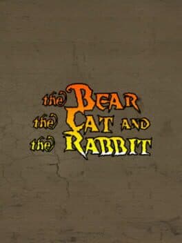 The Bear, the Cat and the Rabbit cover art