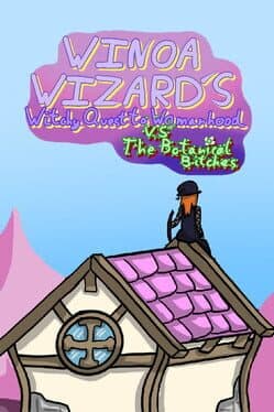 Winoa Wizard's Witchy Quest to Womanhood vs. the Botanical Bitches cover art