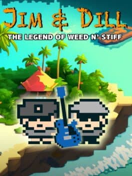 Jim & Dill: The Legend of Weed N' Stiff cover art