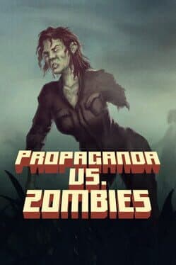 Propaganda vs. Zombies cover art