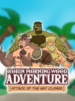 Robin Morningwood Adventure: Attack of the Gay Clones cover art