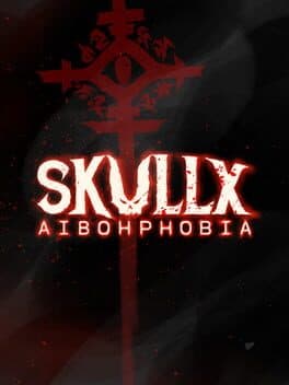 SkullX: Aibohphobia cover art
