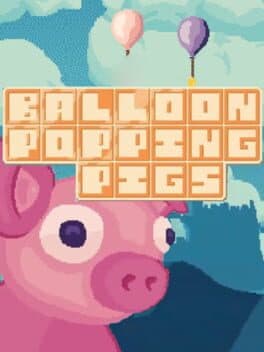 Balloon Popping Pigs cover art