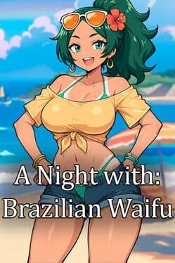 A Night With: Brazilian Waifu cover art