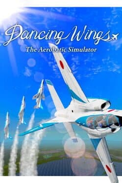 Dancing Wings: The Aerobatic Simulator cover art