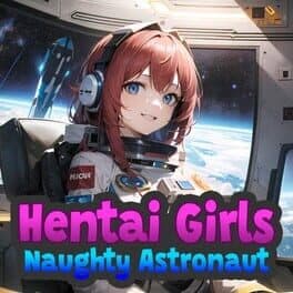 Hentai Girls: Naughty Astronaut cover art