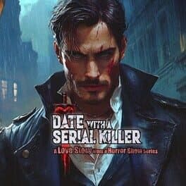 Date with a Serial Killer: A Love Story from a Horror Show Series cover art