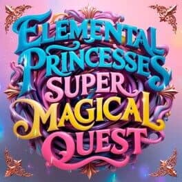 Elemental Princesses: Super Magical Quest cover art