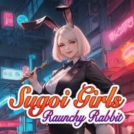 Sugoi Girls: Raunchy Rabbit cover art