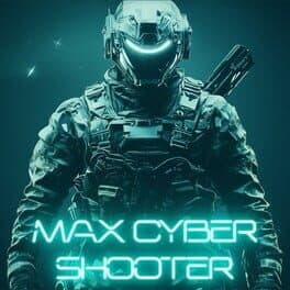 Max Cyber Shooter cover art