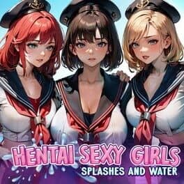 Hentai Sexy Girls: Splashes and Water cover art