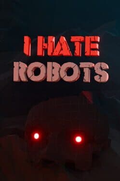 I Hate Robots cover art