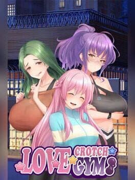 Love x Crotch x Gym cover art