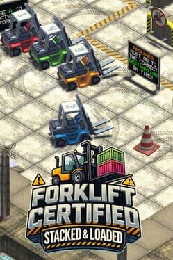 Forklift Certified: Stacked and Loaded cover art