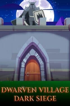 Dwarven Village: Dark Siege Td cover art