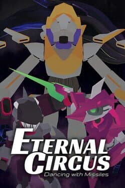 Eternal Circus: Dancing with Missiles cover art