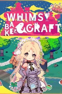 Whimsy Bake ＆ Craft cover art