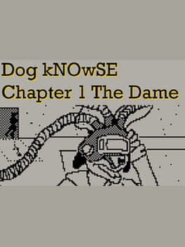 Dog Knowse Chapter 1: The Dame cover art