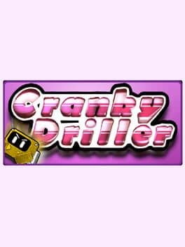 Cranky Driller cover art