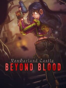 VonGarland Castle: Beyond Blood cover art