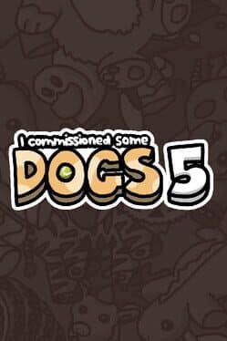 I Commissioned Some Dogs 5 cover art