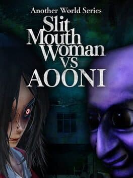 Another World Series: Slit Mouth Woman vs. Aooni cover art