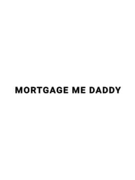 Mortgage Me Daddy cover art