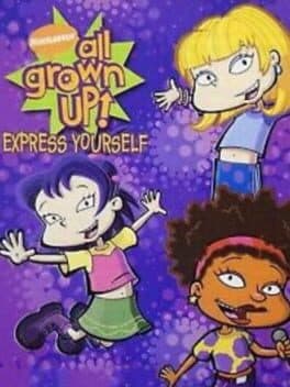 All Grown Up!: Express Yourself cover art