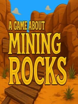 A Game About Mining Rocks cover art