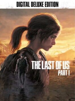 The Last of Us Part I: Digital Deluxe Edition cover art