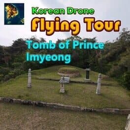 Korean Drone Flying Tour Tomb of Prince Imyeong cover art