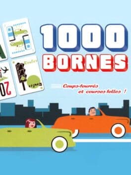 1000 Bornes: Coups-Fourres et Courses Folles! cover art