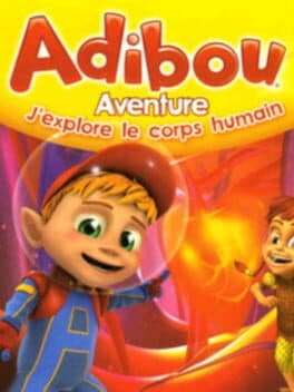 Adibou Aventure: J'Explore le Corps Humain cover art
