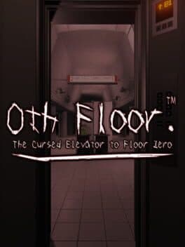0th floor.: The Cursed Elevator To Floor Zero cover art