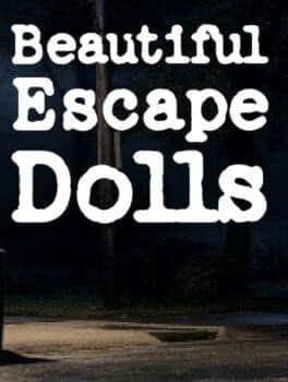Beautiful Escape Dolls cover art
