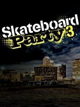 Skateboard Party 3 cover art
