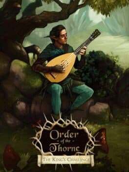 The Order of the Thorne: The King's Challenge cover art