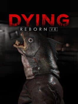 Dying: Reborn VR cover art