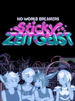 No World Dreamers: Sticky Zeitgeist cover art