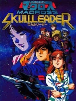Choujikuu Yousai Macross: Skull Leader cover art