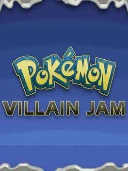 Pokémon Villain Jam cover art