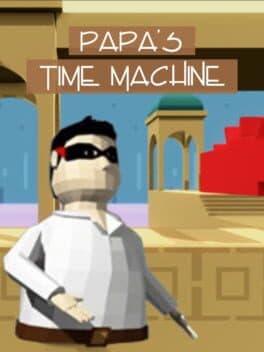 Papa's Time Machine cover art