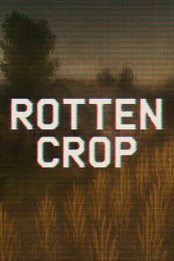 Rotten Crop cover art
