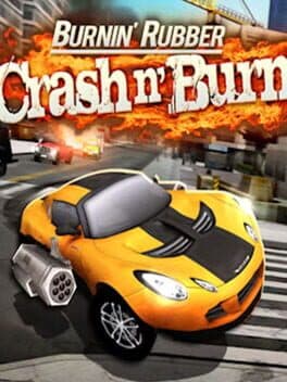 Burnin' Rubber Crash n' Burn cover art