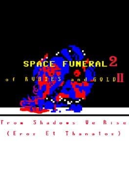Space Funeral 2: of Rubies and Gold II - From Shadows We Rise cover art