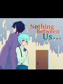 Nothing Between Us... cover art