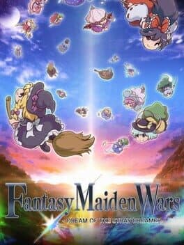 Fantasy Maiden Wars: Dream of the Stray Dreamer cover art
